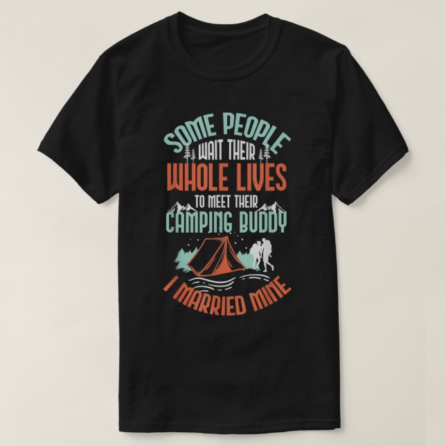 Married Camping Buddy  T-Shirt (Design vorne)