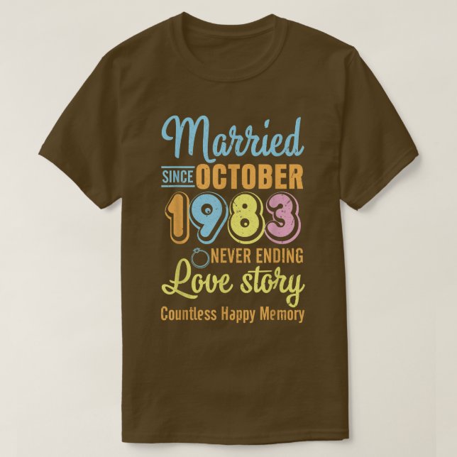 Married Since October 1983 Never End Love Story Co T-Shirt (Design vorne)