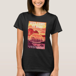 Mars Astronaut willkommen in Mars T-Shirt