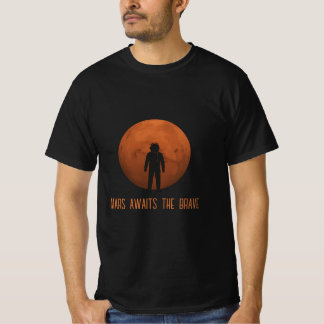 Mars attend le courageux T-shirt