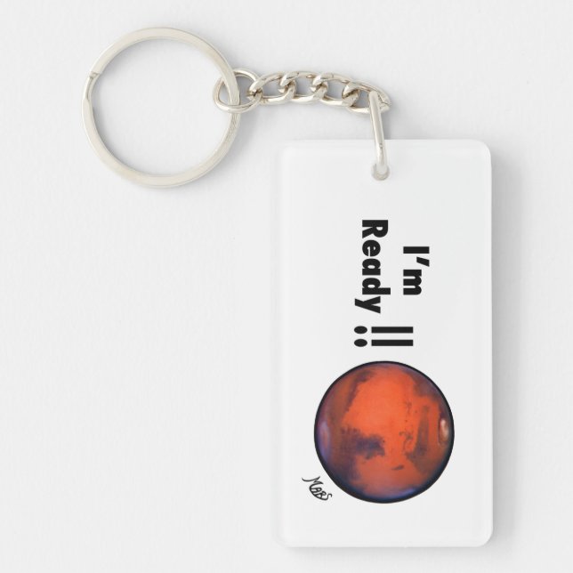Mars - ich bin! bereit! - Schlüsselanhänger (Vorderseite)