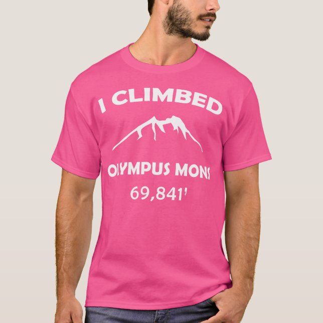 Mars Olympus Mons Funny Wiker und Wandergeschenk I T-Shirt (Vorderseite)