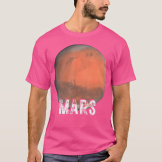 Mars Planet Solar System Space Astronomie T-Shirt