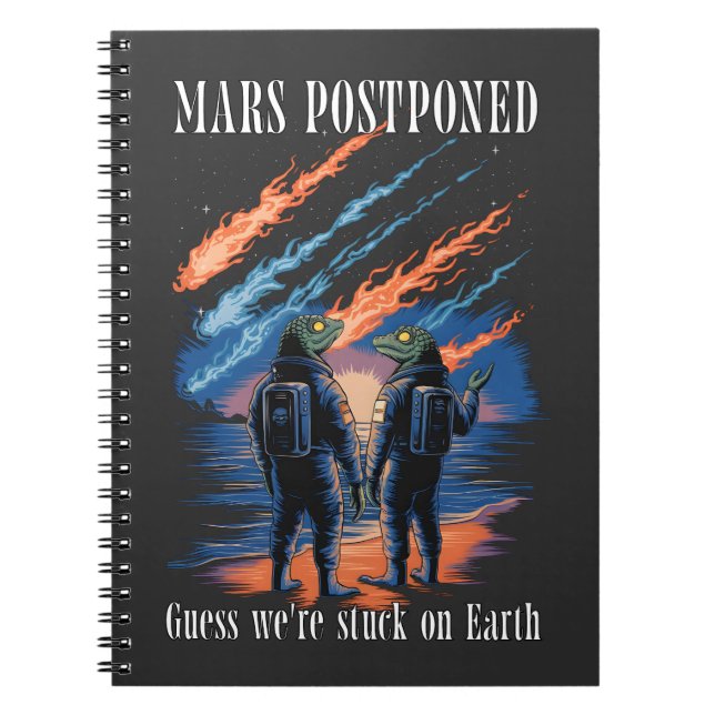 Mars Postponed – Stuck on Earth Notizblock (Vorderseite)