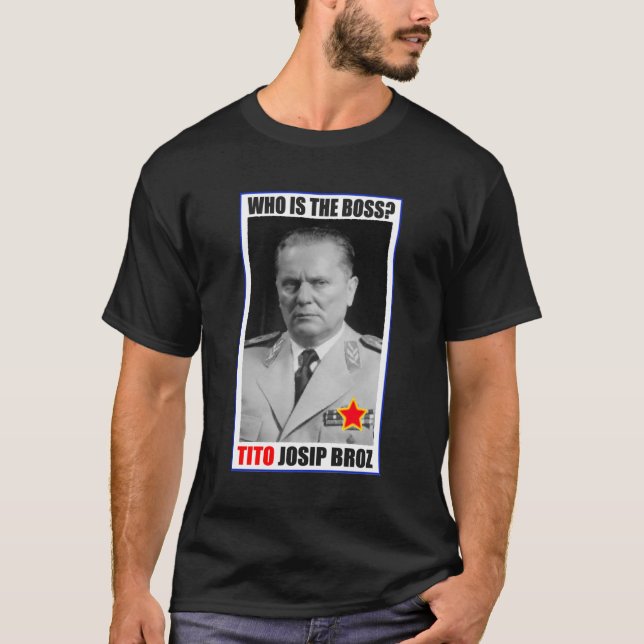 MARSCHALL-JOSIP BROZ TITO-CHEF T-Shirt (Vorderseite)