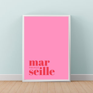 Marseille Frankreich modernes rosa Stadt Poster