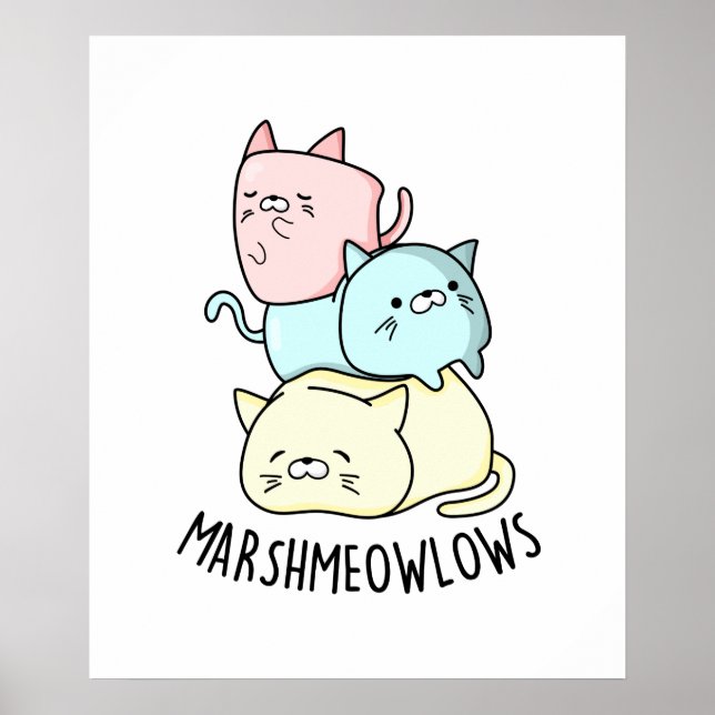 Marsh-meow Funny Cat Marshmallow PUn Poster (Vorne)