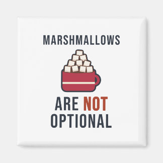 Marshmallows sind obligatorisch bei Heißer Schokol Magnet