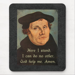 Martin Luther Hier Stand Quotation Mousepad