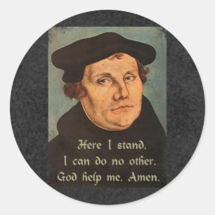 Martin Luther Hier Stand Quotation Runder Aufkleber