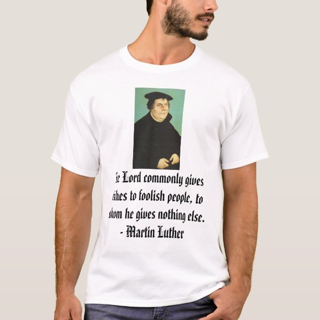 Martin Luther T-Shirt (Vorderseite)