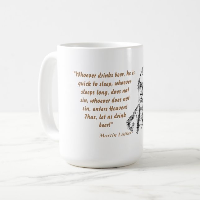Martin Luther Zitat über Bier Drinker Kaffeetasse (Vorderseite Links)