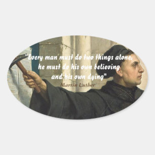 Martin Luther zitiert zum Glauben und Sterben Ovaler Aufkleber