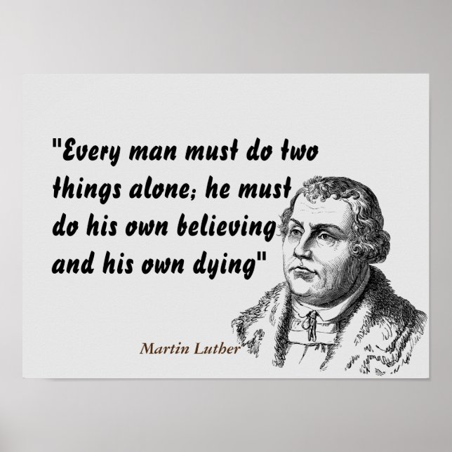 Martin Luther zitiert zum Glauben und Sterben Poster (Vorne)