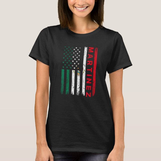 Martinez Familien Stolz Nachname Mexikanisch Ameri T-Shirt (Vorderseite)