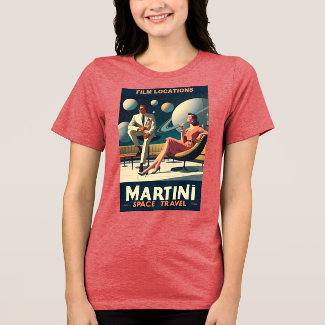 Martini Space Travel Posters Film Locations Tri-Blend Shirt (Vorderseite)