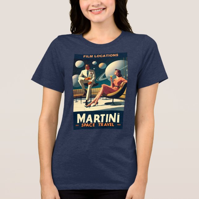 Martini Space Travel Posters Film Locations Tri-Blend Shirt (Vorderseite)