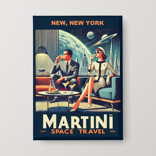 Martini Space Travel Posters New, New York Button (Vorderseite)