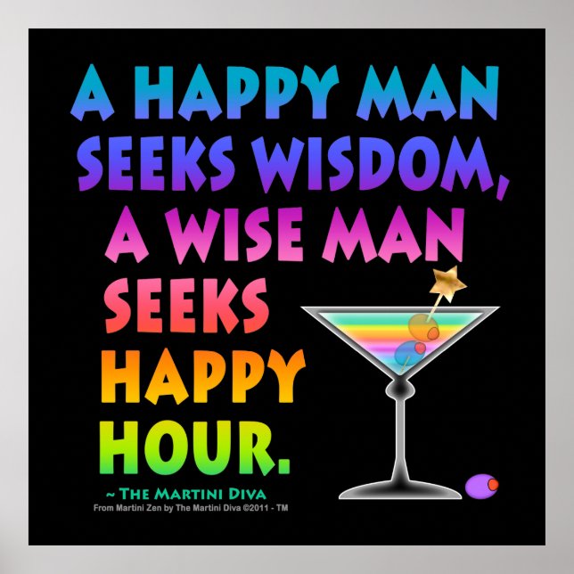 MARTINI ZEN ART: Wise Man sucht Happy Hour Poster (Vorne)