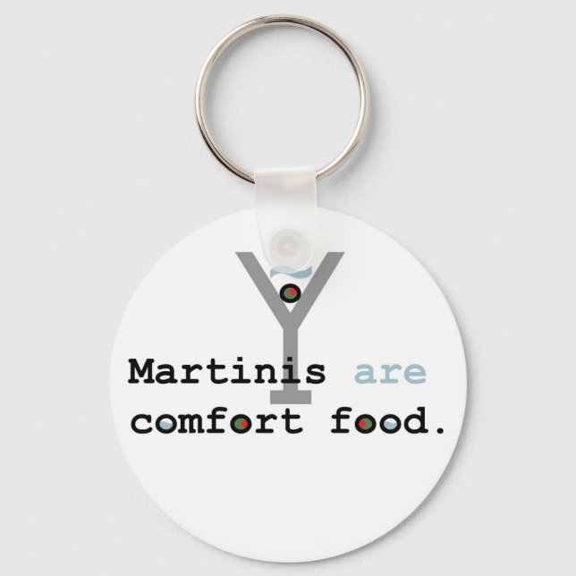 Martinis sind Comfort Food Schlüsselanhänger (Vorderseite)