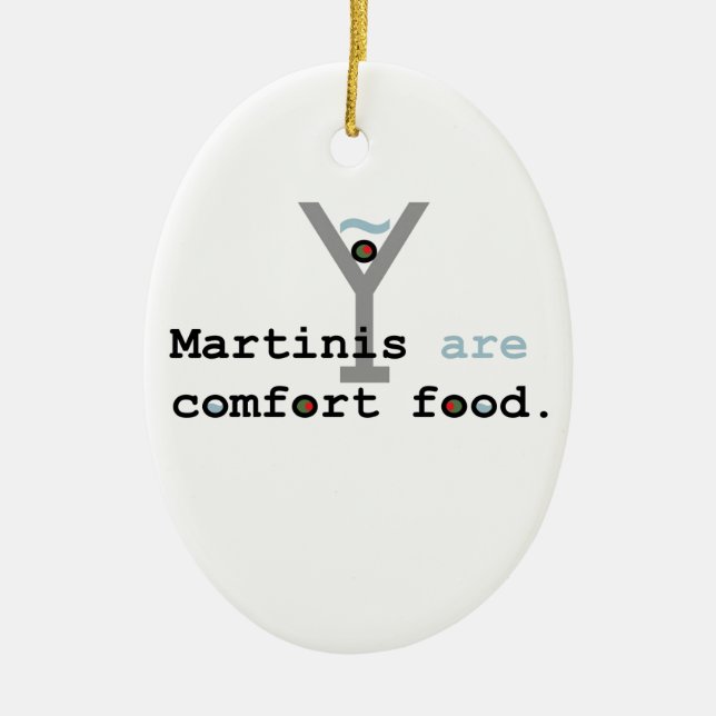 Martinis sind Komfort-Nahrung Keramik Ornament (Vorne)