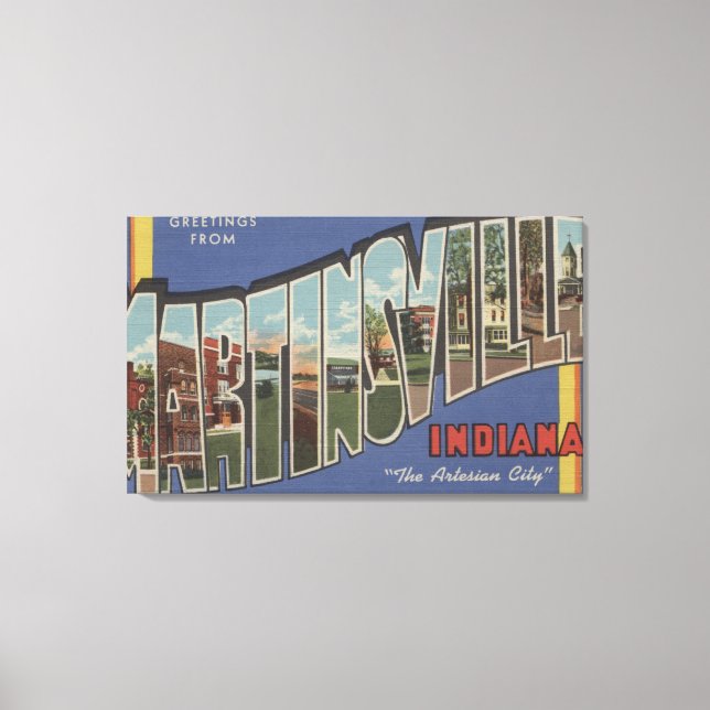 Martinsville, Indiana - Große Buchstabenszenen Leinwanddruck (Vorderseite)