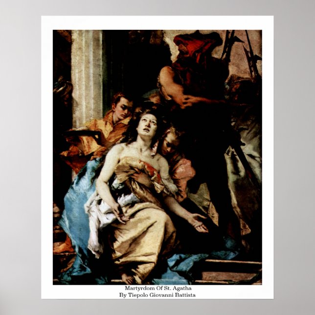Märtyrertod von St. Agatha Poster (Vorne)