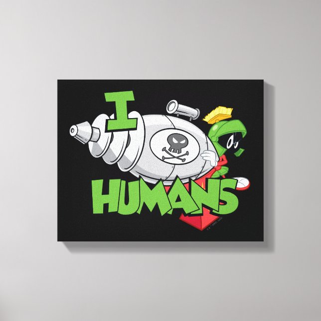 MARVIN THE MARTIAN™ I Laser Humans Leinwanddruck (Vorderseite)