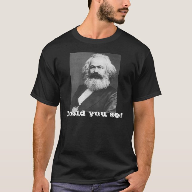Marx ~ erklärte ich Ihnen so! T-Shirt (Vorderseite)