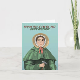 Mary Anning Sie sind kein Fossil Geburtstag Karte