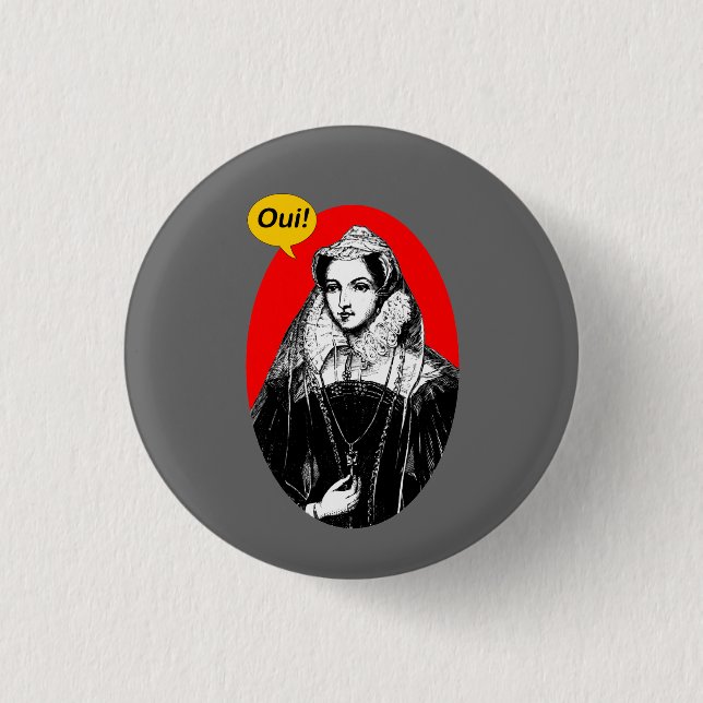 Mary Queen of Schotten Indy Yes Pinback Button (Vorderseite)