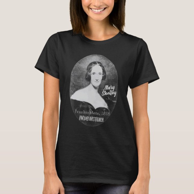 Mary Shelley Frankenstein Gothic Horror T-Shirt (Vorderseite)