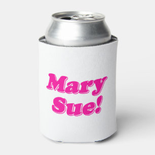 Mary Sue! Dosenkühler