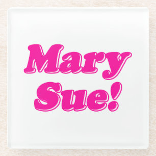 Mary Sue! Glasuntersetzer