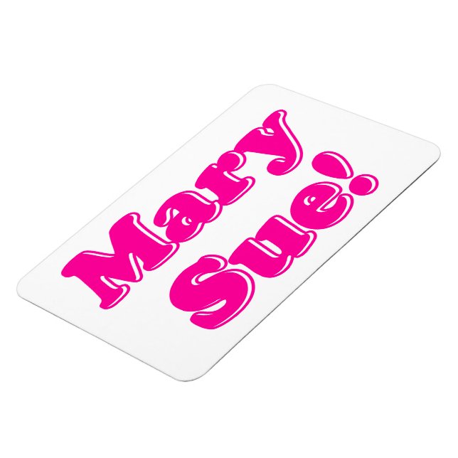 Mary Sue! Magnet (Linke Seite)
