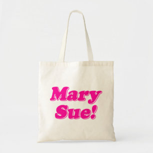 Mary Sue! Tragetasche