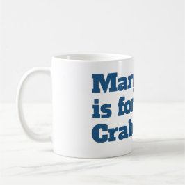 Maryland ist für Krabben-Tasse Tasse