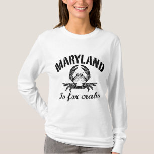 Maryland ist für Krebse T-Shirt