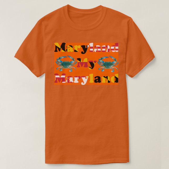 Maryland My Maryland mit Blue Crabs T-Shirt (Design vorne)