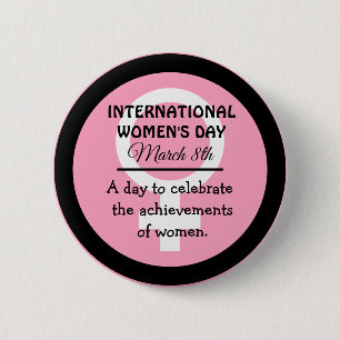 März 8 ist der "Internationale Frauentag" Button