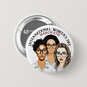 März 8 ist der Internationale Frauentag Button