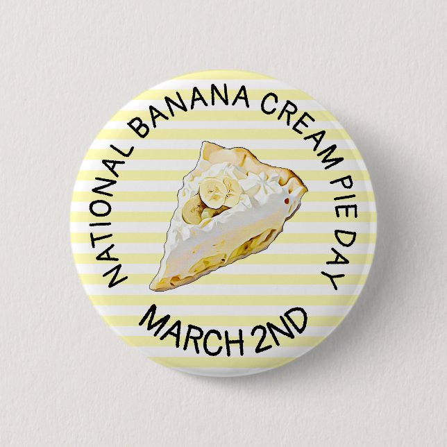 März "Banana Cream Pie Day" 2. Schaltfläche Button (Vorderseite)