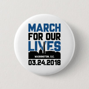 März für unser Leben in Washington DC Button