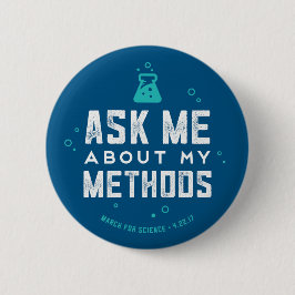 März für Wissenschaft "fragen mich über meine Button