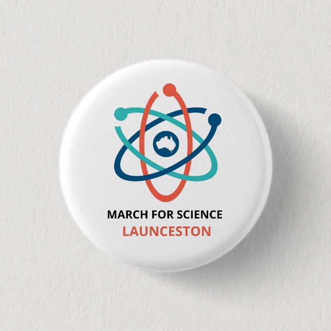 März für Wissenschaft - Launceston - Button (Vorderseite)