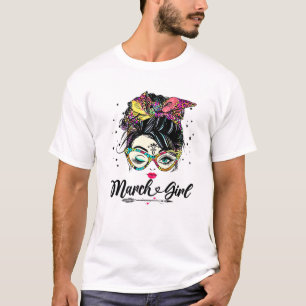 März Girl Birthday Niedlich Lip Messy Bun Pink Leo T-Shirt