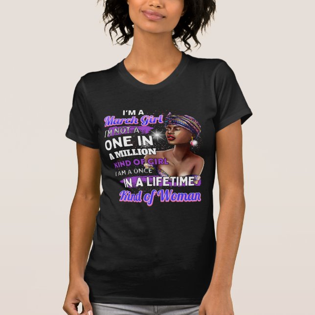 März Girl - März Geburtstag T-Shirt (Vorderseite)