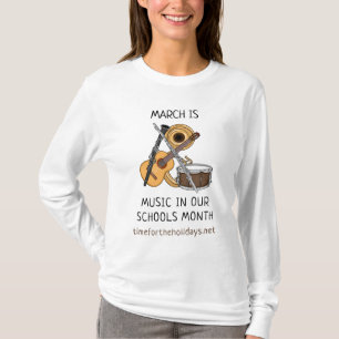 März ist Musik in unserem Schulmonat T-Shirt