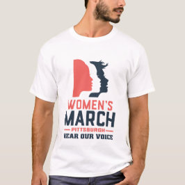 März Pittsburgh hört unsere Stimme T-Shirt