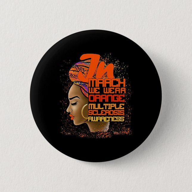 März Wir tragen orange Multiple Sklerose Afro Blac Button (Vorderseite)